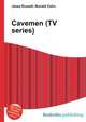 Cavemen (TV series), Jesse Russell,Ronald Cohn 