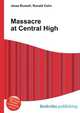 Massacre at Central High, Jesse Russell,Ronald Cohn 