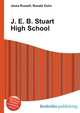 J. E. B. Stuart High School, Jesse Russell,Ronald Cohn 