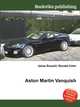 Aston Martin Vanquish, Jesse Russell,Ronald Cohn 