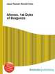 Afonso, 1st Duke of Braganza, Jesse Russell,Ronald Cohn 