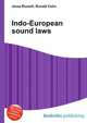 Indo-European sound laws, Jesse Russell,Ronald Cohn 