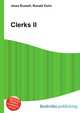 Clerks II, Jesse Russell,Ronald Cohn 