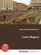 Ludus Magnus, Jesse Russell,Ronald Cohn 