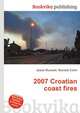 2007 Croatian coast fires, Jesse Russell,Ronald Cohn 