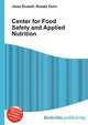 Center for Food Safety and Applied Nutrition, Jesse Russell,Ronald Cohn 