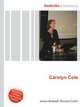 Carolyn Cole, Jesse Russell,Ronald Cohn 