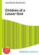 Children of a Lesser God, Jesse Russell,Ronald Cohn 