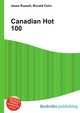 Canadian Hot 100, Jesse Russell,Ronald Cohn 