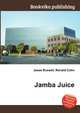 Jamba Juice, Jesse Russell,Ronald Cohn 