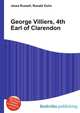 George Villiers, 4th Earl of Clarendon, Jesse Russell,Ronald Cohn 