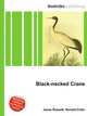 Black-necked Crane, Jesse Russell,Ronald Cohn 