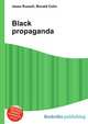 Black propaganda, Jesse Russell,Ronald Cohn 