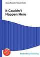 It Couldn't Happen Here, Jesse Russell,Ronald Cohn 