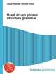 Head-driven phrase structure grammar, Jesse Russell,Ronald Cohn 