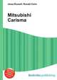 Mitsubishi Carisma, Jesse Russell,Ronald Cohn 