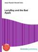 LarryBoy and the Bad Apple, Jesse Russell,Ronald Cohn 