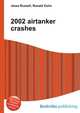 2002 airtanker crashes, Jesse Russell,Ronald Cohn 