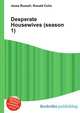 Desperate Housewives (season 1), Jesse Russell,Ronald Cohn 