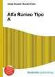 Alfa Romeo Tipo A, Jesse Russell,Ronald Cohn 