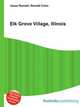 Elk Grove Village, Illinois, Jesse Russell,Ronald Cohn 