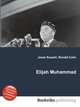 Elijah Muhammad, Jesse Russell,Ronald Cohn 