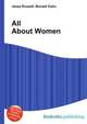 All About Women, Jesse Russell,Ronald Cohn 