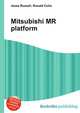 Mitsubishi MR platform, Jesse Russell,Ronald Cohn 