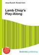 Lamb Chop's Play-Along, Jesse Russell,Ronald Cohn 