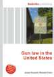 Gun law in the United States, Jesse Russell,Ronald Cohn 