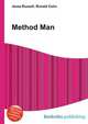 Method Man, Jesse Russell,Ronald Cohn 