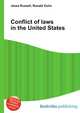 Conflict of laws in the United States, Jesse Russell,Ronald Cohn 