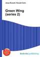 Green Wing (series 2), Jesse Russell,Ronald Cohn 
