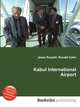 Kabul International Airport, Jesse Russell,Ronald Cohn 
