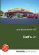 Carl's Jr., Jesse Russell,Ronald Cohn 