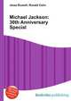 Michael Jackson: 30th Anniversary Special, Jesse Russell,Ronald Cohn 