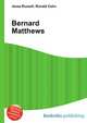 Bernard Matthews, Jesse Russell,Ronald Cohn 