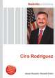 Ciro Rodriguez, Jesse Russell,Ronald Cohn 