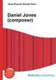 Daniel Jones (composer), Jesse Russell,Ronald Cohn 