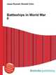 Battleships in World War II, Jesse Russell,Ronald Cohn 