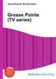 Grosse Pointe (TV series), Jesse Russell,Ronald Cohn 