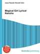 Magical Girl Lyrical Nanoha, Jesse Russell,Ronald Cohn 