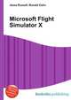 Microsoft Flight Simulator X, Jesse Russell,Ronald Cohn 