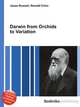 Darwin from Orchids to Variation, Jesse Russell,Ronald Cohn 