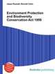 Environment Protection and Biodiversity Conservation Act 1999, Jesse Russell,Ronald Cohn 