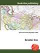 Greater Iran, Jesse Russell,Ronald Cohn 