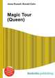 Magic Tour (Queen), Jesse Russell,Ronald Cohn 