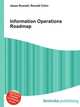 Information Operations Roadmap, Jesse Russell,Ronald Cohn 
