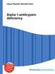 Alpha 1-antitrypsin deficiency, Jesse Russell,Ronald Cohn 