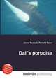 Dall's porpoise, Jesse Russell,Ronald Cohn 